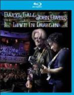 Hall & Oates - Live In Dublin (Blu-ray)