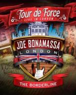 Joe Bonamassa. Tour de Force. London. The Borderline (Blu-ray)