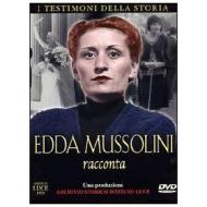 Edda Mussolini racconta