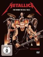 Metallica. For Whom the Bell Tolls