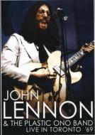 John & Plastic Ono Band Lennon - Live In Toronto