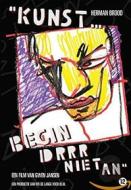 Herman Brood - 'Kunst... Begin Drrr Niet An'