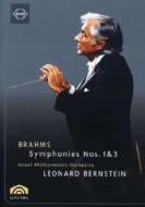 Johannes Brahms. Symphonies Nos. 1 and 3