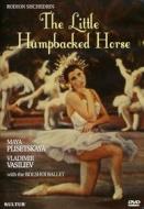 Schedrin / Pilsetskaya - Little Humpbacked Horse