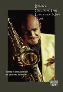 Benny Golson - The Whisper Not Tour