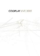 Coldplay. Live 2003