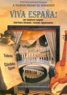 Viva España. A Naxos Musical Journey