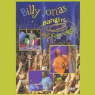 Billy Jonas - Bangin & Sangin