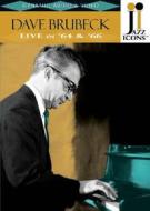 Dave Brubeck. Live in '64 and '66. Jazz Icons