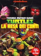 Teenage Mutant Ninja Turtles. Battaglia finale