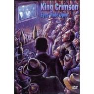 King Crimson. Eyes Wide Open (2 Dvd)