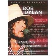 Bob Dylan. Changing Tracks. Rock Milestones (2 Dvd)
