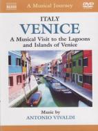 A Musical Journey: Venice. A Musical Visit to the Lagoons and Islands of Venice