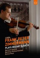 Frank Peter Zimmermann - Plays Mozart E Bach (2 Dvd)