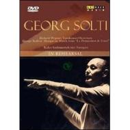Georg Solti. In Rehearsal