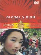 Global Vision. China. Vol. 1