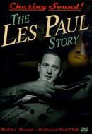 Les Paul. Chasing Sound. The Les Paul Story
