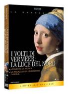 I Volti Di Vermeer - La Luce Del Nord (2 Dvd)