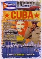 Cuba - Le Immagini E Le Musiche Piu' Belle