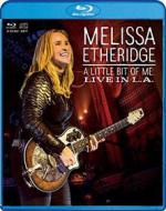 Melissa Etheridge - A Little Bit Of Me (Blu-ray)