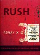 Rush. Replay x 3 (3 Dvd)