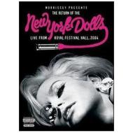 New York Dolls. Morrissey Presents the Return Of The New York Dolls Live...