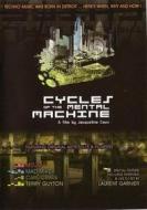 Cycles Of The Mental Machine