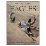 Eagles. History of the Eagles (Edizione Speciale 3 dvd)
