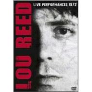 Lou Reed. Live Performances 1972/74