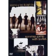 Hootie & the Blowfish. Summer Camp With Trucks