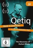 Qetiq - Rock'N Urumchi - The Discovery Of Perhat Khaliq