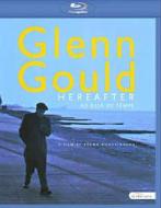 Glenn Gould. Hereafter (Blu-ray)