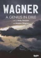 Wagner: A Genius in Exile