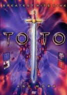 Toto. Greatest Hits Live And More