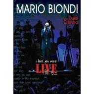 Mario Biondi. I Love You More. Live