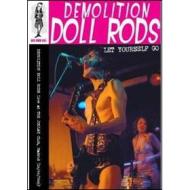 Demolition Doll Rods. Let Yourself Go. Madrid 2006