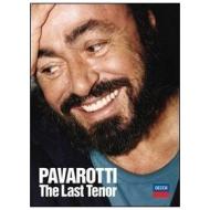 Luciano Pavarotti. The Last Tenor