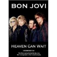 Bon Jovi. Heaven Can Wait