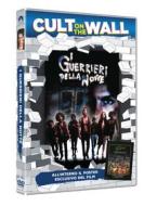 I Guerrieri Della Notte (Cult On The Wall) (Dvd+Poster)