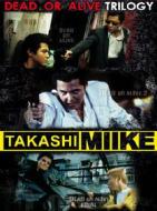 Takashi Miike Collection Box 3. Dead Or Alive Trilogy (Cofanetto 3 dvd)