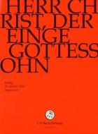 Johann Sebastian Bach  - Herr Christ, Der Einge Gottessohn
