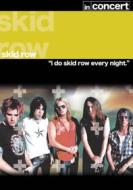 Skid Row - In Concert