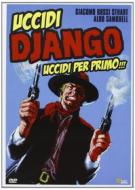 Uccidi Django... uccidi per primo