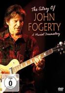 John Fogerty. The Story of John Fogerty