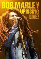 Bob Marley. Uprising Live!