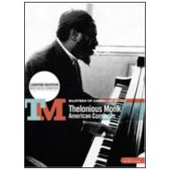 Thelonious Monk. American Composer