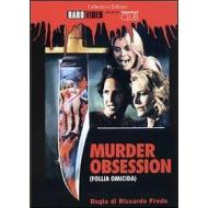 Murder Obsession. Follia omicida