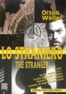 Lo straniero. The Stranger