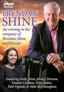 Shine Brendan-An Evening With Brendan Shine