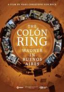 The Colón Ring. Wagner in Buenos Aires
